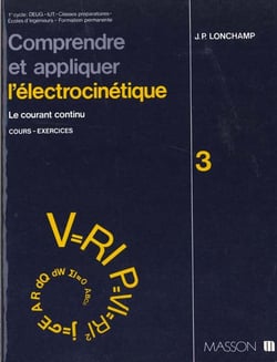 Electrocinetique courants continus vol.3