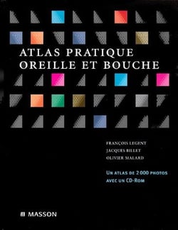 Atlas pratique oreille et bouche
