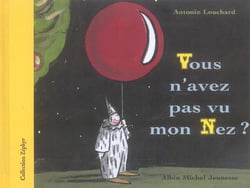 Vous n'avez pas vu mon nez ?