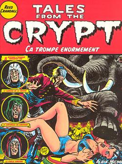 Tales from the crypt Tome 10 : ça trompe énormément