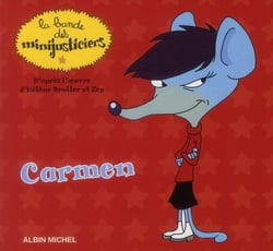 La bande des Minijusticiers Tome 10 : Carmen