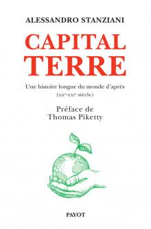 Capital terre : une histoire longue du monde d'après (XIIe-XXIe siècle)