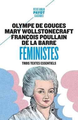 Féministes : Trois textes essentiels