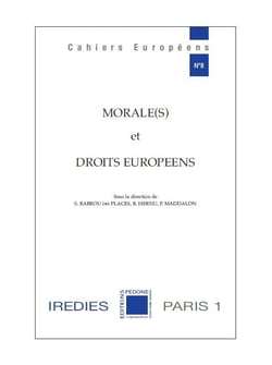 Morale(s) et droits européens