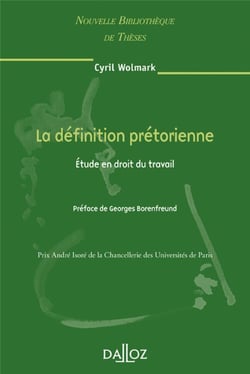 La définition prétorienne - étude en droit du travail