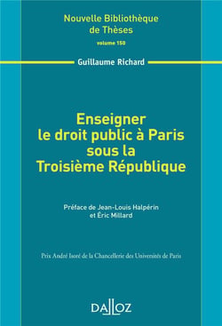 Enseigner le droit public à Paris sous la Troisième République - Volume 150