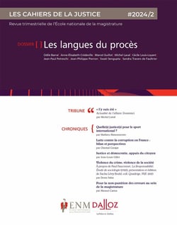 Les cahiers de la justice n.2/2024 : Les langues du procès