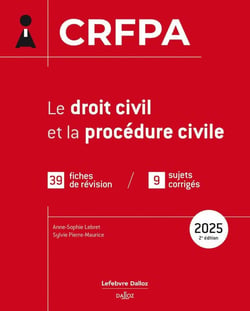 CRFPA : Le droit civil et la procédure civile (édition 2025)