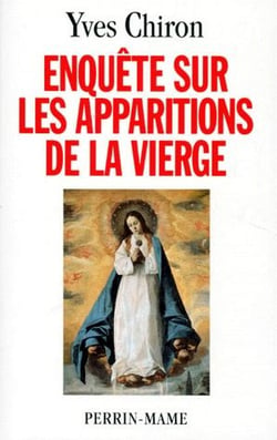 Enquete sur les apparitions de la vierge