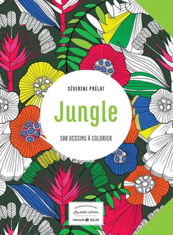 Jungle - 100 dessins à colorier
