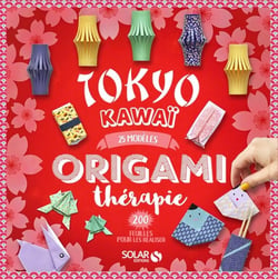 Origamithérapie Tokyo Kawai