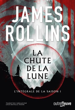 La chute de la lune Saison 1 : l'intégrale