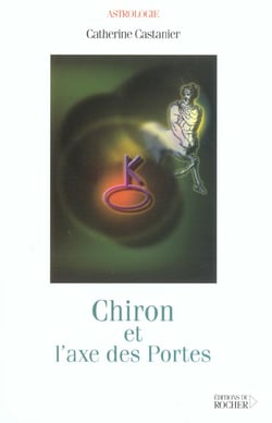Chiron et l'axe des portes