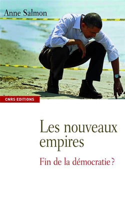 Les nouveaux empires - fin de la démocratie ?