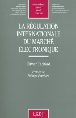 La regulation internationale du marche electronique - vol365