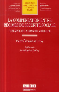 La compensation entre régimes de sécurité sociale - l'exemple de la branche vieillesse