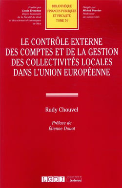 Le contrôle externe des comptes et de la gestion des collectivités locales dans l'Union européenne