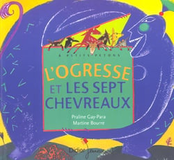 L'ogresse et les sept chevreaux