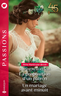 Mariés par devoir Tome 3 : la proposition d'un patron - mariés par devoir Tome 4 : un mariage avant minuit