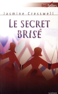 Le secret brisé
