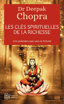 Les cles spirituelles de la richesse - vos premiers pas vers la fortune