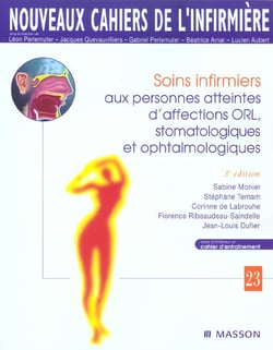 Soins infirmiers aux personnes atteintes d'affections orl, stomatologiques et ophtalmologiques