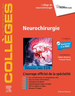 Neurochirurgie : Réussir ses EDN (4e édition)