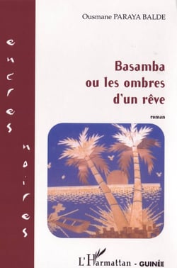 Basamba ou les ombres d'un rêve