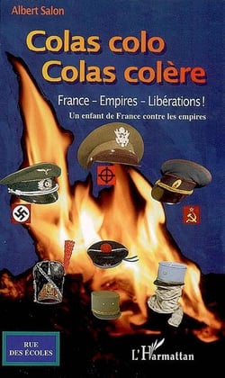 Colas colo colas colère : france-empires-libérations !
