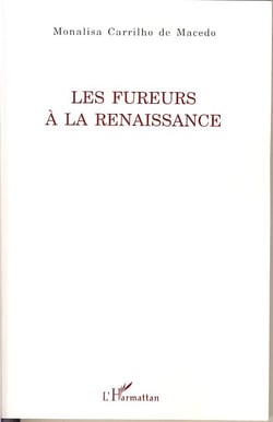 Les fureurs à la renaissance