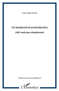 Un marrane d'aujourd'hui - juif, mais pas simplement