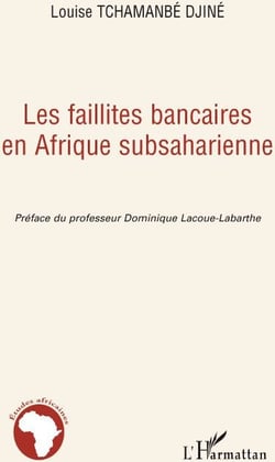 Les faillites bancaires en Afrique subsaharienne
