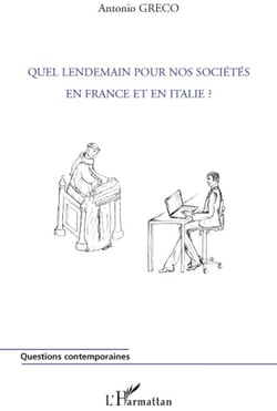 Quel lendemain pour nos sociétés en France et en Italie?