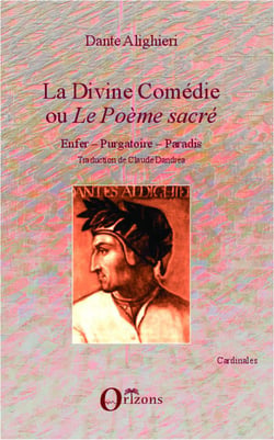 Divine comédie ou "le poème sacré" enfer, purgatoire, paradis