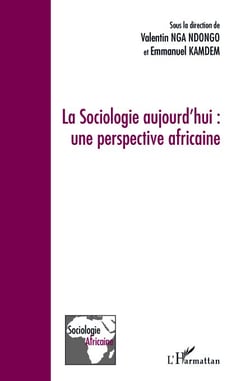 La sociologie aujourd'hui : une perspective africaine
