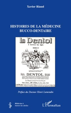 Histoires de la médecine bucco-dentaire