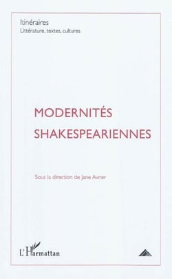 Modernités shakespeariennes