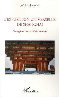 Exposition universelle de Shanghai - Shanghai, une cité du monde