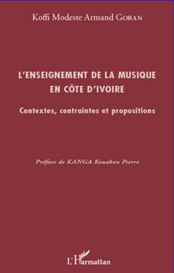 L'enseignement de la musique en côte d'ivoire - contextes, contraintes et propositions