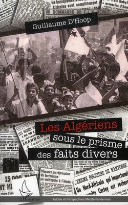Algériens sous le prisme des faits divers