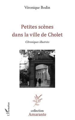 Petites scènes dans la ville de Cholet - chroniques illustrées