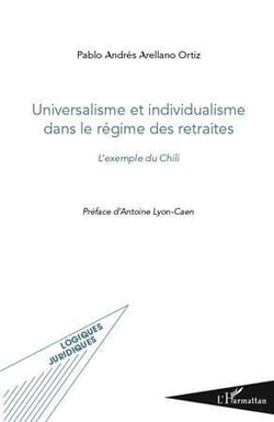 Universalisme et individualisme dans le régime des retraites - l'exemple du Chili