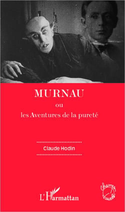 Murnau ou les aventures de la purété