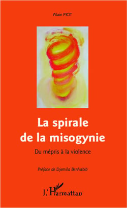 La spirale de la misogynie - du mépris à la violence