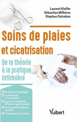 Soins de plaies et cicatrisation - de la théorie à la pratique infirmière