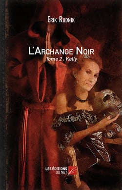 L'archange noir - tome 2 : kelly