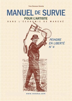 Manuel de survie pour l'artiste - dans l'économie de marché