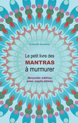 Le petit livre des mantras à murmurer