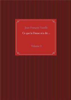 Ce que la danse m'a dit ... t.2