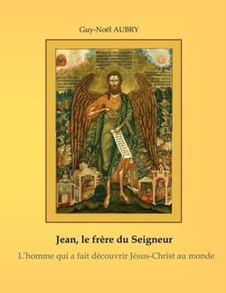 Jean : le frère du Seigneur